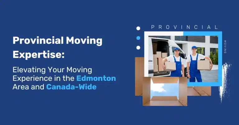 Provincial Moving Edmonton and Canada Wide (1)